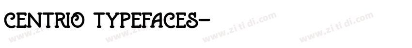 centrio typefaces字体转换